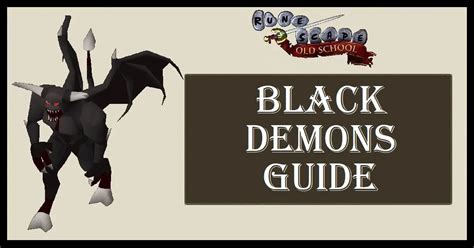 OSRS Black Demons Guide .